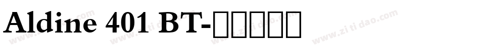 Aldine 401 BT字体转换